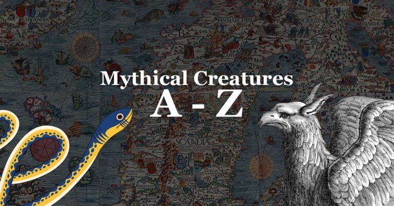 Mythical Creatures from A to Z